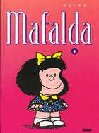 Couverture du livre « Mafalda Tome 1 » de Quino aux éditions Glenat