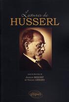 Couverture du livre « Lectures de Husserl » de Gerard Vincent aux éditions Ellipses