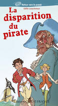 Couverture du livre « La disparition du pirate » de Odile Lozachmeur aux éditions Editions Ouest-france