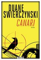 Couverture du livre « Canari » de Duane Swierczynski aux éditions Rivages