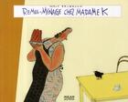 Couverture du livre « Remue-ménage chez Madame K » de Wolf Erlbruch aux éditions Milan