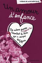 Couverture du livre « Amour d'enfance » de  aux éditions Bayard Jeunesse