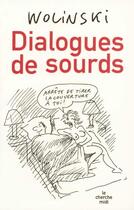 Couverture du livre « Dialogues de sourds » de Georges Wolinski aux éditions Cherche Midi