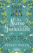 Couverture du livre « La nurse du Yorkshire » de Stacey Halls aux éditions Michel Lafon