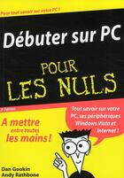 Couverture du livre « Débuter sur PC (2e édition) » de Gookin/Rathbone aux éditions First Interactive