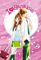 Couverture du livre « I love Hana-kun Tome 6 » de Fuyu Kumaoka aux éditions Delcourt