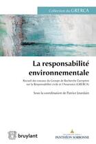 Couverture du livre « La responsabilité environnementale » de Patrice Jourdain aux éditions Bruylant