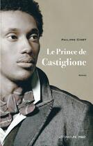 Couverture du livre « Le prince de Castiglione » de Philippe Gimet aux éditions H&o