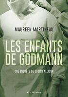 Couverture du livre « Les enfants de Godmann » de Martineau Maureen aux éditions Vlb