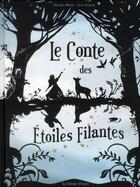 Couverture du livre « Le conte des étoiles filantes » de Nicolas Marie et Jane Gomez aux éditions Le Buveur D'encre