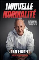 Couverture du livre « Nouvelle normalité : expérimenter le meilleur de Dieu pour votre vie » de Lindell John aux éditions Editions Inspiration