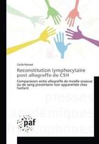 Couverture du livre « Reconstitution lymphocytaire post allogreffe de csh » de Renard Cecile aux éditions Presses Academiques Francophones