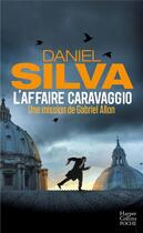 Couverture du livre « L'affaire Caravaggio » de Daniel Silva aux éditions Harpercollins