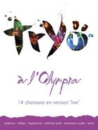 Couverture du livre « Tryo à l'olympia ; 14 chansons en version 