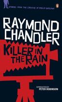 Couverture du livre « Killer in the Rain » de Raymond Chandler aux éditions Penguin Books Ltd Digital