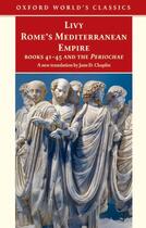 Couverture du livre « Rome's Mediterranean Empire: Books 41-45 and the Periochae » de Livy aux éditions Oup Oxford