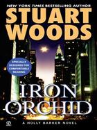 Couverture du livre « Iron Orchid » de Stuart Woods aux éditions Penguin Group Us