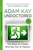 Couverture du livre « UNDOCTORED » de Adam Kay aux éditions Trapeze