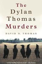 Couverture du livre « The Dylan Thomas Murders » de Thomas David N aux éditions Seren Books Digital