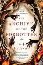 Couverture du livre « THE ARCHIVE OF THE FORGOTTEN - NOVEL FROM HELL''S LIBRARY » de A J Hackwith aux éditions Ace Books