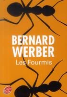 Couverture du livre « Les fourmis » de Bernard Werber aux éditions Le Livre De Poche Jeunesse