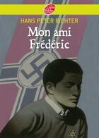 Couverture du livre « Mon ami Frédéric » de Richter/Ivers/Godon aux éditions Le Livre De Poche Jeunesse