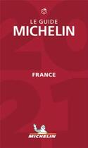 Couverture du livre « Guide rouge Michelin ; France (édition 2021) » de Collectif Michelin aux éditions Michelin