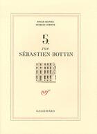 Couverture du livre « 5, rue Sébastien-Bottin » de Georges Lemoine et Roger Grenier aux éditions Gallimard