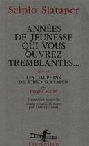Couverture du livre « Annees de jeunesse qui vous ouvrez tremblantes » de Scipio Slataper aux éditions Gallimard