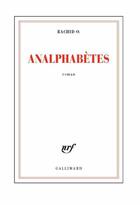 Couverture du livre « Analphabètes » de Rachid O. aux éditions Gallimard