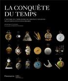 Couverture du livre « La conquête du temps » de Dominique Flechon aux éditions Flammarion