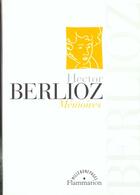 Couverture du livre « Memoires » de Hector Berlioz aux éditions Flammarion