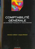 Couverture du livre « Comptabilite Generale » de Jacques Richard et Christine Collette aux éditions Dunod