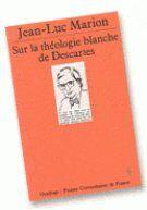 Couverture du livre « Sur theologie blanche descartes n135 » de Jean-Luc Marion aux éditions Puf