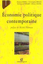 Couverture du livre « Economie Politique Contemporaine » de Beaux et Kesler et Sichel et Barel aux éditions Armand Colin