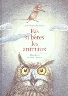 Couverture du livre « Pas si betes les animaux » de Jean-Hugues Malineau aux éditions Ecole Des Loisirs