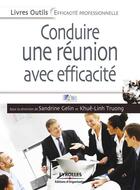 Couverture du livre « Conduire une réunion avec efficacité » de Abis Formation aux éditions Eyrolles