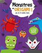 Couverture du livre « Monstres en origami ! » de Wiles et Fullman et Picnic aux éditions Fleurus