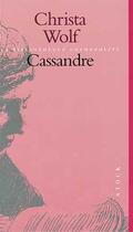 Couverture du livre « Cassandre » de Christa Wolf aux éditions Stock