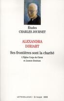 Couverture du livre « Ses frontières sont la charité » de Alexandra Diriart aux éditions Lethielleux
