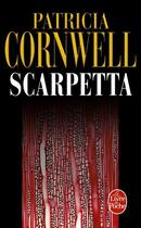 Couverture du livre « Scarpetta » de Patricia Cornwell aux éditions Le Livre De Poche