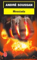 Couverture du livre « Messiada » de Soussan-A aux éditions Le Livre De Poche