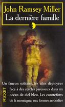 Couverture du livre « La Derniere Famille » de John-Ramsey Miller aux éditions Pocket