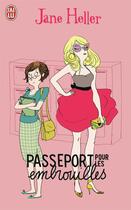 Couverture du livre « Passeport pour les embrouilles » de Jane Heller aux éditions J'ai Lu