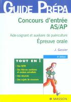 Couverture du livre « Concours D'Entree As/Ap ; Epreuve Orale » de Jacqueline Gassier aux éditions Elsevier-masson