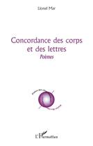 Couverture du livre « Concordance des corps et des lettres » de Lionel Mar aux éditions L'harmattan