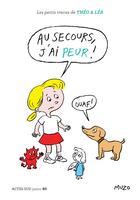 Couverture du livre « Au secours, j'ai peur ! » de Muzo aux éditions Actes Sud Jeunesse