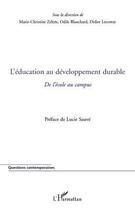 Couverture du livre « Éducation au développement durable ; de l'école au campus » de Zelem Blanchard et Didier Lecomte aux éditions Editions L'harmattan