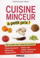 Couverture du livre « Cuisine minceur à petit prix ! » de Sandrine Coucke-Haddad aux éditions Editions Esi