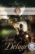 Couverture du livre « Avant le déluge » de Raphael Albert aux éditions Editions Mnemos